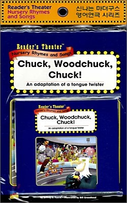 Reader's Theater Nursery Rhymes and Songs : Chuck, Woodchuck, Chuck! (Paperback Set)