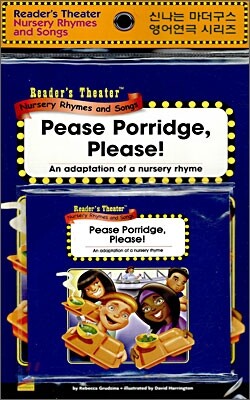 Reader's Theater Nursery Rhymes and Songs : Pease Porridge, Please! (Paperback Set)