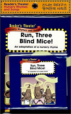 Reader's Theater Nursery Rhymes and Songs : Run, Three Blind Mice! (Paperback Set)
