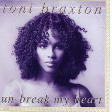 Toni Braxton - Un Break My Heart (single)
