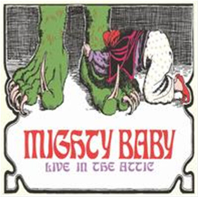 Mighty Baby — Live In The Attic 앨범 커버