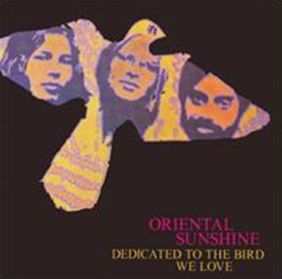 Oriental Sunshine - Dedicated To The Bird We Love