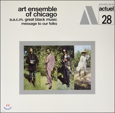 Art Ensemble Of Chicago (Ʈ ӻ  ī) - A.A.C.M., Great Black Music: Message To Our Folks [LP]