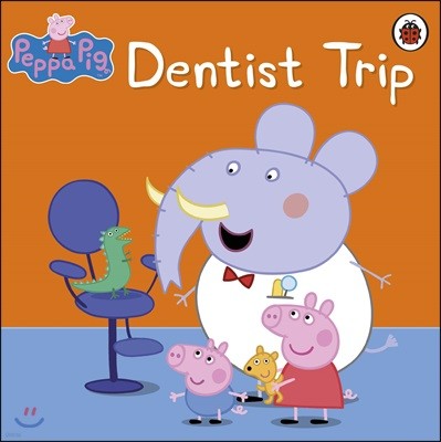 Peppa Pig : Dentist Trip