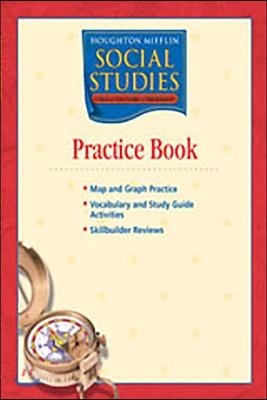 Houghton Mifflin Social Studies Grade 6 : Practice Book (2008)