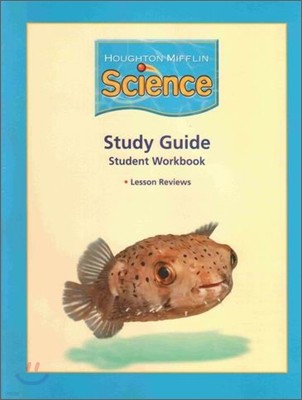 Houghton Mifflin Science Grade K : STUDY GUIDE B Student Workbook (2007)