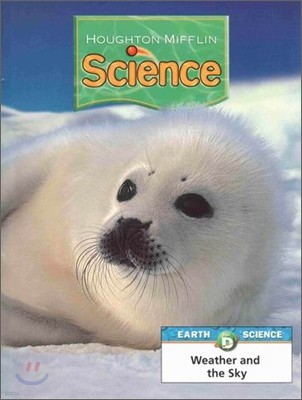 Houghton Mifflin Science Level 1 Unit D : Pupil's Edition Module (2007)