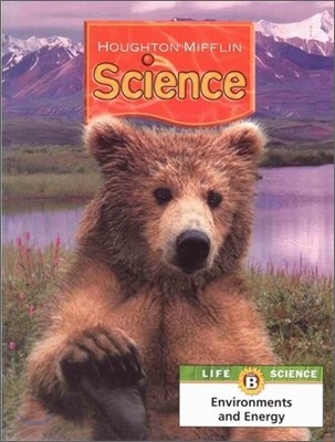 Houghton Mifflin Science Level 2 Unit B : Pupil's Edition Module (2007)