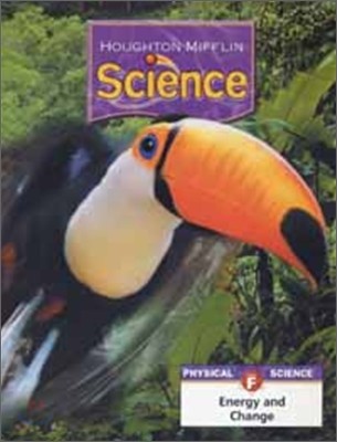 Houghton Mifflin Science Level 3 Unit F : Pupil's Edition Module (2007)