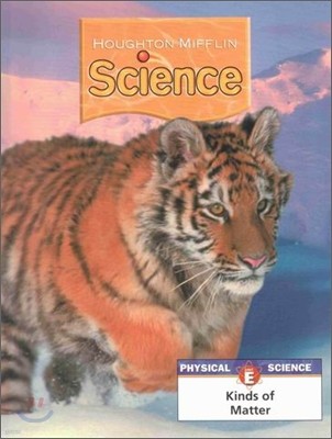 Houghton Mifflin Science Level 5 Unit E : Pupil's Edition Module (2007)