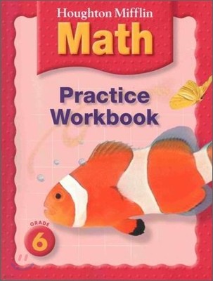 Houghton Mifflin Math Grade 6 : Practice Book (2005)