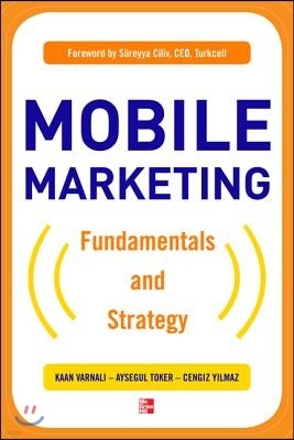 Mobile Marketing: Fundamentals and Strategy