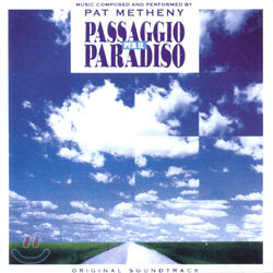 Pat Metheny - Pasaggio Per Il Paradiso