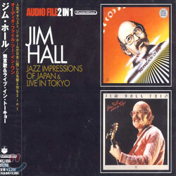 Jim Hall - Jazz Impressions Of Japan & Live In Tokyo