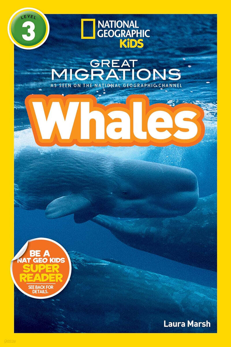 National Geographic Kids Readers Level 3 : Great Migrations Whales