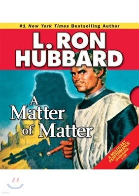 A Matter of Matter