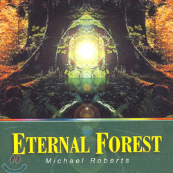 Michael Roberts - Eternal Forest