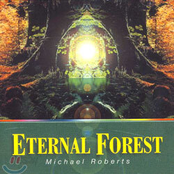 Michael Roberts - Eternal Forest