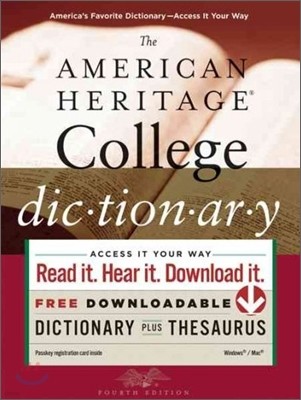 The American Heritage College Dictionary, 4/E