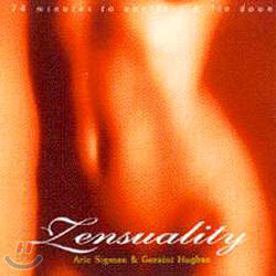 Aric Sigman & Geraint Hughes - Zensuality