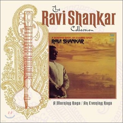 Ravi Shankar - A Morning Raga / An Evening Raga