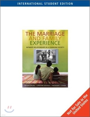 The Marriage and Family Experience : Intimate Relationships in a Changing Society, 10/E