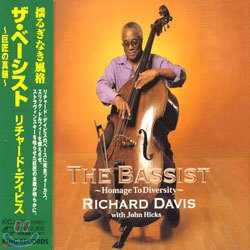 Richard Davis - The Bassist ~Homage To Diversity~