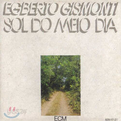 Egberto Gismonti - Sol Do Meio Dia