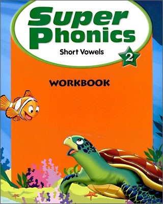 Super Phonics 2 Short Vowels : Workbook