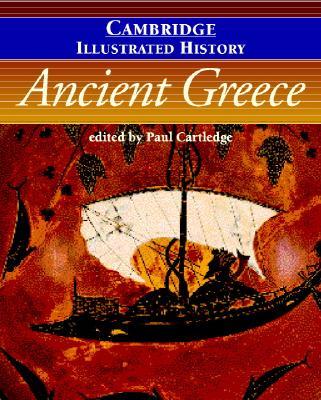 The Cambridge Illustrated History of Ancient Greece