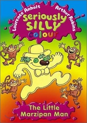 Seriously Silly Colour : The Little Marzipan Man