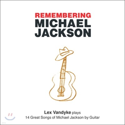 Lex Vandyke - Remembering Michael Jackson