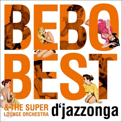 Bebo Best & The Super Lounge Orchestra - D'jazzonga