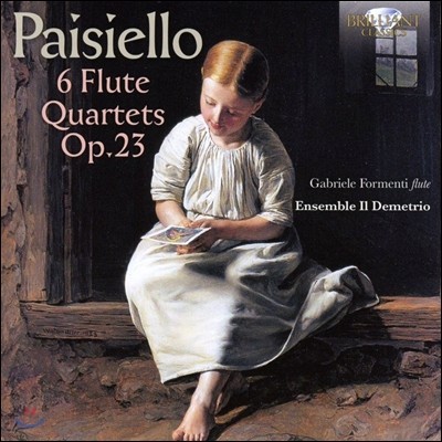 Ensemble Il Demetrio ݴ :   ÷Ʈ  (Giovanni Paisiello: 6 Flute Quartets Op.23) 긮 Ƽ,  Ʈ ӻ