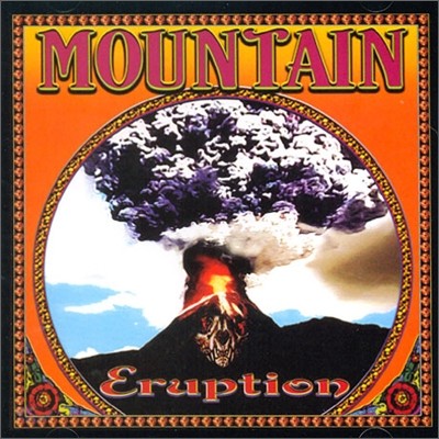 Mountain - Eruption