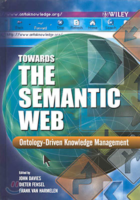 Towards the Semantic Web: Ontology-Driven Knowledge Management