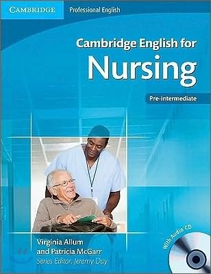 Cambridge English for Nursing Pre-Intermediate Student's Book with Audio CD [With CD (Audio)]