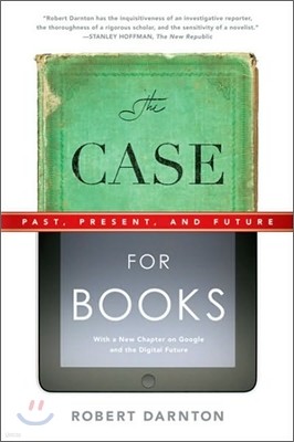 Case for Books: Past, Present, and Future