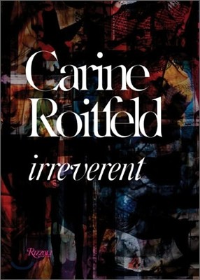 Carine Roitfeld : An Autobiography
