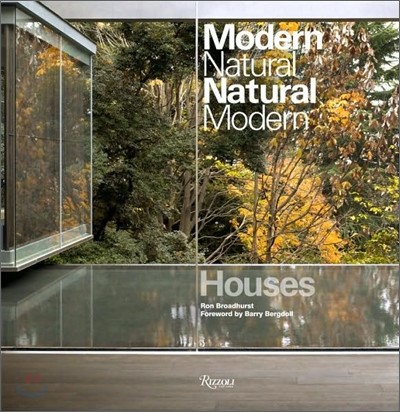 Houses: Modern Natural/Natural Modern