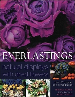 Everlastings: Natural Displays with Dried Flowers