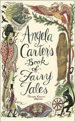 Angela Carter's Book of Fairy Tales