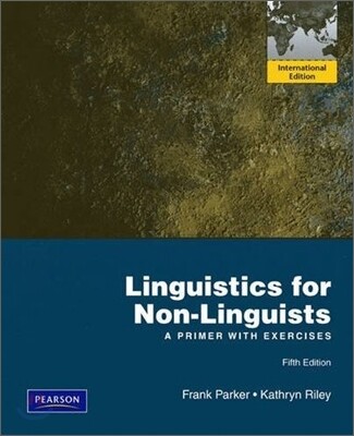Linguistics for Non-Linguists, 5/E