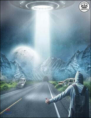 Notebook Kingdom UFO Series: UFO Notebook Notepad Journal Diary or Composition Book Blank 100 Pages 8.5x11 UFO Hitch Hiker Pickup
