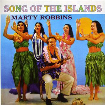 Marty Robbins - Song Of The Islands (CD)