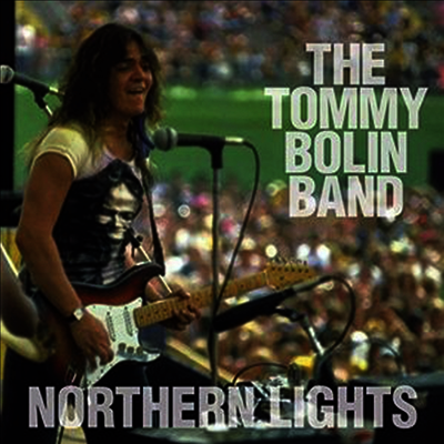 Tommy Bolin — Northern Lights: Live 9/ 22/ 76 (Limited Edition) 앨범 커버