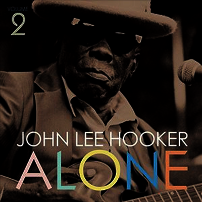 John Lee Hooker — Alone 2 앨범 커버