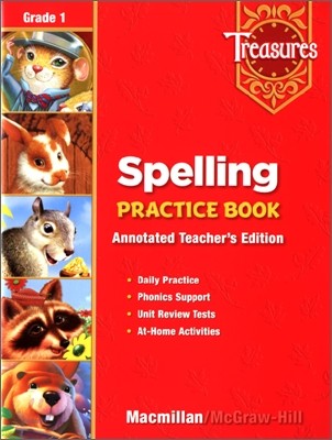 Treasures Grade 1 : Spelling Practice Book Teacher's Annotated Edition