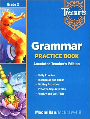 Treasures Grade 2 : Grammar Practice Book Teacher's Annotated Edition