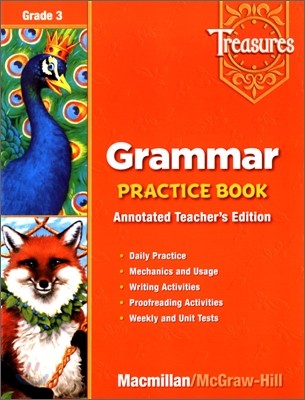 Treasures Grade 3 : Grammar Practice Book Teacher's Annotated Edition